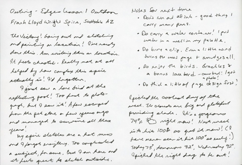 A handwritten journal page describing a sketching outing to the Frank Lloyd Wright Commemorative Park, with a list of notes for next time, from the Edges sketching course outdoor assignment.
